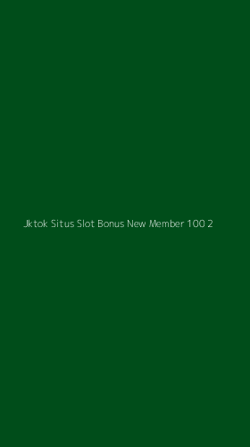 Tampilan Antarmuka Aplikasi Jktok Situs Slot Bonus New Member 100 - 2