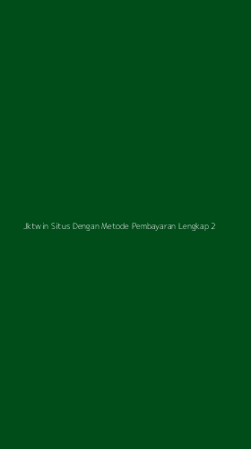 Tampilan Antarmuka Aplikasi Jktwin Situs Dengan Metode Pembayaran Lengkap - 2
