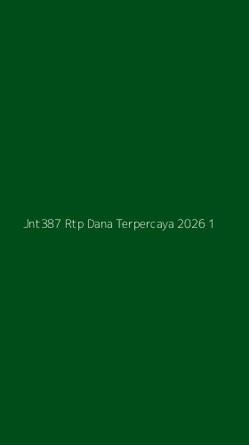 Tampilan Antarmuka Aplikasi Jnt387 Rtp Dana Terpercaya 2026 - 1