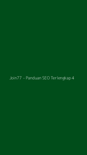 Tampilan Antarmuka Aplikasi Join77 - Panduan SEO Terlengkap - 4