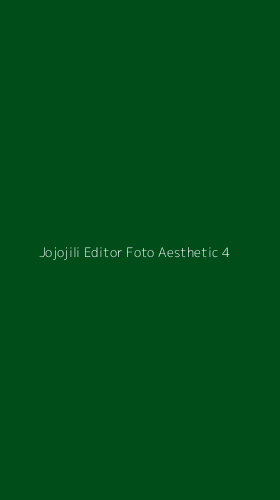 Tampilan Antarmuka Aplikasi Jojojili Editor Foto Aesthetic - 4