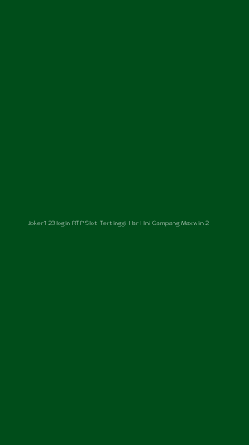 Tampilan Antarmuka Aplikasi Joker123login Rtp Slot Tertinggi Hari Ini Gampang Maxwin - 2
