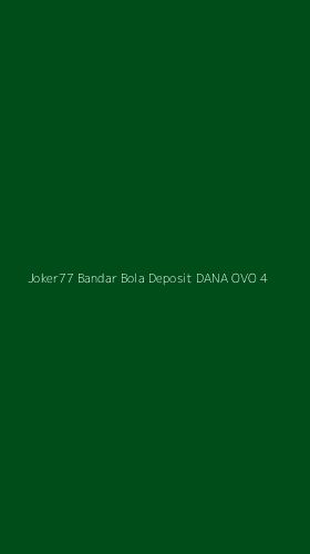 Tampilan Antarmuka Aplikasi Joker77 Bandar Bola Deposit Dana Ovo - 4