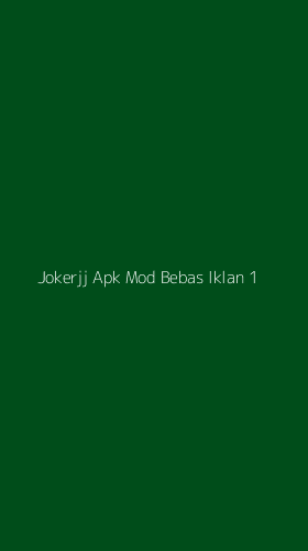 Tampilan Antarmuka Aplikasi Jokerjj Apk Mod Bebas Iklan - 1