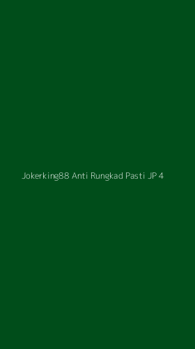 Tampilan Antarmuka Aplikasi Jokerking88 Anti Rungkad Pasti Jp - 4