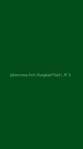 Tampilan Antarmuka Aplikasi Jokerroma Anti Rungkad Pasti Jp - 3