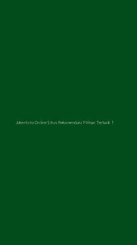 Tampilan Antarmuka Aplikasi Jokertoto Online Situs Rekomendasi Pilihan Terbaik - 1