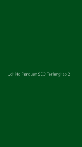 Tampilan Antarmuka Aplikasi Joki4d Panduan Seo Terlengkap - 2