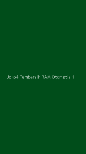 Tampilan Antarmuka Aplikasi Joko4 Pembersih Ram Otomatis - 1