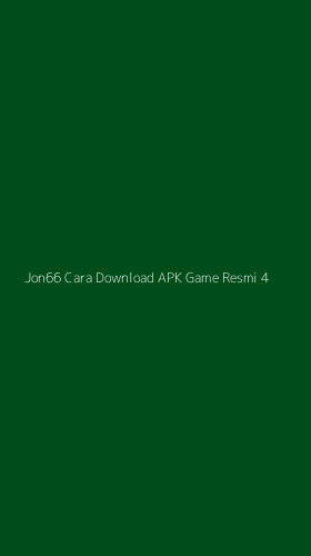 Tampilan Antarmuka Aplikasi Jon66 Cara Download Apk Game Resmi - 4