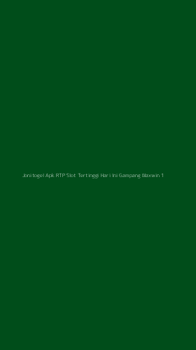 Tampilan Antarmuka Aplikasi Jonitogel Apk Rtp Slot Tertinggi Hari Ini Gampang Maxwin - 1