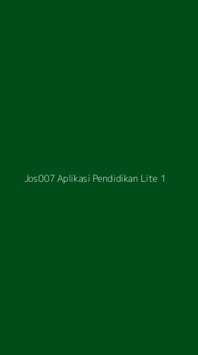 Tampilan Antarmuka Aplikasi Jos007 Aplikasi Pendidikan Lite - 1