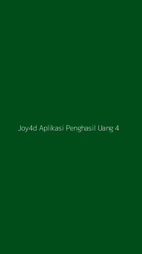 Tampilan Antarmuka Aplikasi Joy4d Aplikasi Penghasil Uang - 4