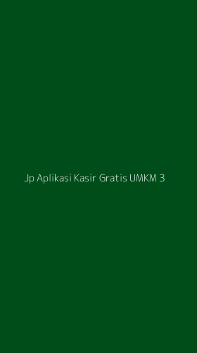 Tampilan Antarmuka Aplikasi Jp Aplikasi Kasir Gratis Umkm - 3