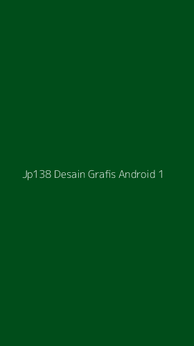 Tampilan Antarmuka Aplikasi Jp138 Desain Grafis Android - 1