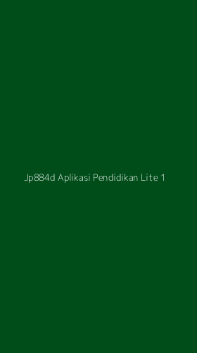 Tampilan Antarmuka Aplikasi Jp884d Aplikasi Pendidikan Lite - 1