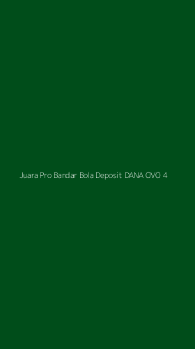 Tampilan Antarmuka Aplikasi Juara Pro Bandar Bola Deposit Dana Ovo - 4