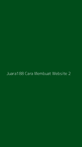 Tampilan Antarmuka Aplikasi Juara188 Cara Membuat Website - 2