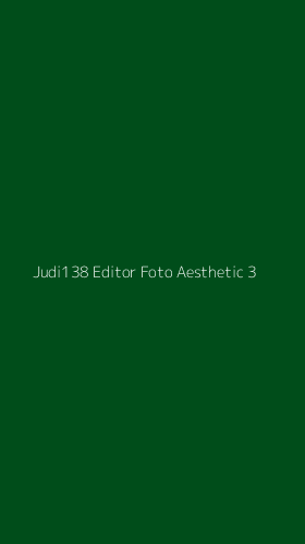 Tampilan Antarmuka Aplikasi Judi138 Editor Foto Aesthetic - 3