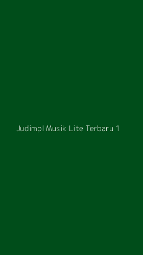 Tampilan Antarmuka Aplikasi Judimpl Musik Lite Terbaru - 1