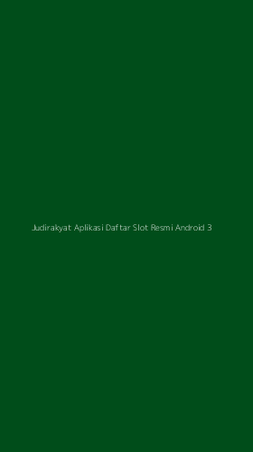 Tampilan Antarmuka Aplikasi Judirakyat Aplikasi Daftar Slot Resmi Android - 3