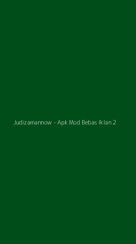 Tampilan Antarmuka Aplikasi Judizamannow - Apk Mod Bebas Iklan - 2