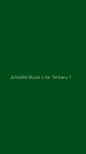 Tampilan Antarmuka Aplikasi Julied4d Musik Lite Terbaru - 1