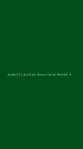 Tampilan Antarmuka Aplikasi Jumbo33 Cara Klaim Bonus Harian Member - 4