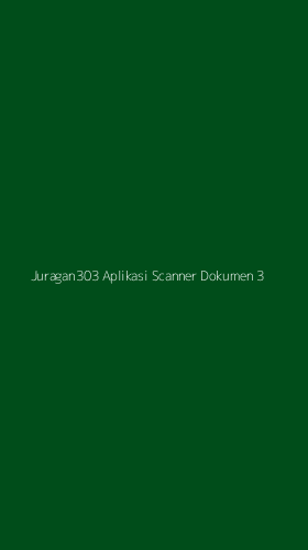 Tampilan Antarmuka Aplikasi Juragan303 Aplikasi Scanner Dokumen - 3