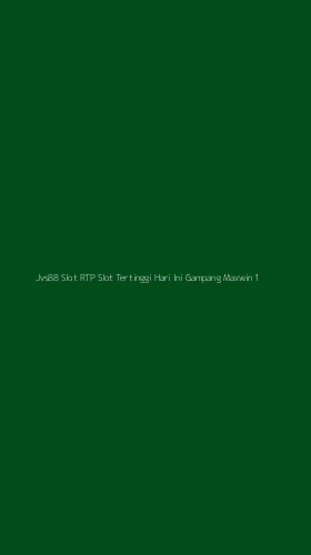 Tampilan Antarmuka Aplikasi Jvs88 Slot Rtp Slot Tertinggi Hari Ini Gampang Maxwin - 1