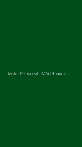 Tampilan Antarmuka Aplikasi Jwslot Pembersih Ram Otomatis - 2