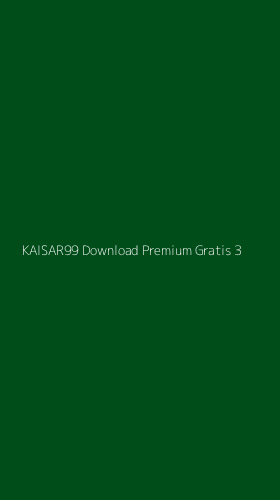 Tampilan Antarmuka Aplikasi Kaisar99 Download Premium Gratis - 3