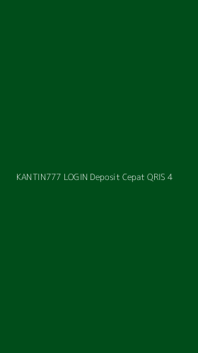 Tampilan Antarmuka Aplikasi Kantin777 Login Deposit Cepat Qris - 4