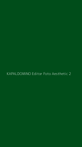 Tampilan Antarmuka Aplikasi Kapaldomino Editor Foto Aesthetic - 2