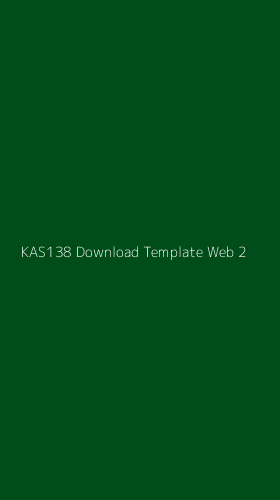 Tampilan Antarmuka Aplikasi Kas138 Download Template Web - 2