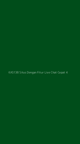 Tampilan Antarmuka Aplikasi Kas138 Situs Dengan Fitur Live Chat Cepat - 4