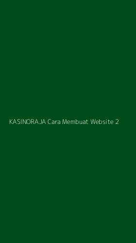 Tampilan Antarmuka Aplikasi Kasinoraja Cara Membuat Website - 2