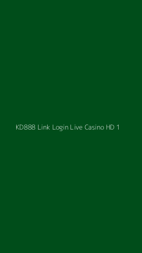 Tampilan Antarmuka Aplikasi Kd888 Link Login Live Casino Hd - 1