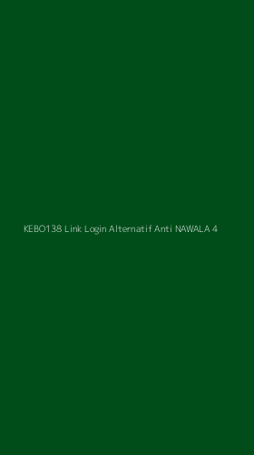 Tampilan Antarmuka Aplikasi Kebo138 Link Login Alternatif Anti Nawala - 4