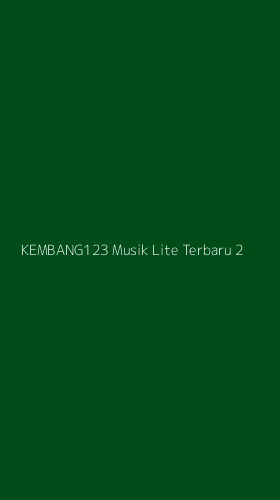 Tampilan Antarmuka Aplikasi Kembang123 Musik Lite Terbaru - 2