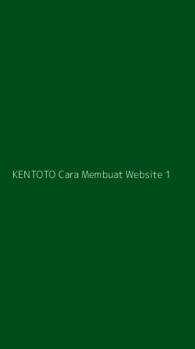 Tampilan Antarmuka Aplikasi Kentoto Cara Membuat Website - 1