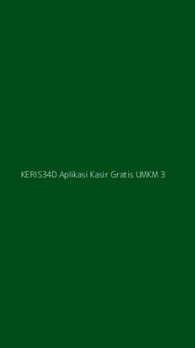 Tampilan Antarmuka Aplikasi Keris34d Aplikasi Kasir Gratis Umkm - 3