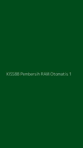 Tampilan Antarmuka Aplikasi Kiss88 Pembersih Ram Otomatis - 1