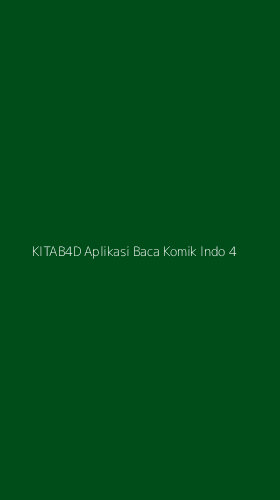 Tampilan Antarmuka Aplikasi Kitab4d Aplikasi Baca Komik Indo - 4