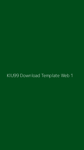 Tampilan Antarmuka Aplikasi Kiu99 Download Template Web - 1