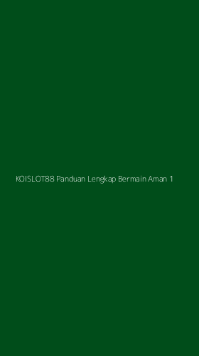 Tampilan Antarmuka Aplikasi Koislot88 Panduan Lengkap Bermain Aman - 1
