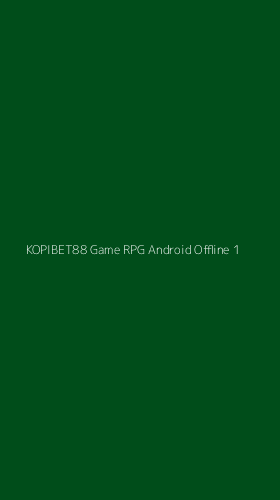 Tampilan Antarmuka Aplikasi Kopibet88 Game Rpg Android Offline - 1