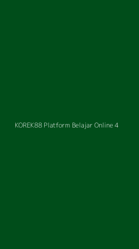 Tampilan Antarmuka Aplikasi Korek88 Platform Belajar Online - 4