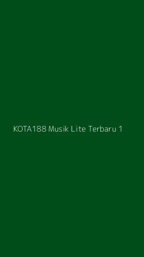 Tampilan Antarmuka Aplikasi Kota188 Musik Lite Terbaru - 1