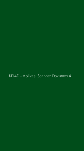 Tampilan Antarmuka Aplikasi KPI4D - Aplikasi Scanner Dokumen - 4